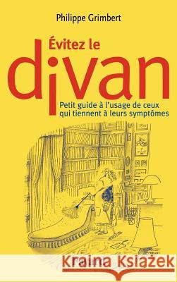 Evitez le divan Grimbert-P 9782213677033