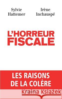 L'horreur fiscale Inchauspe-I+hattemer-S 9782213681344 Fayard