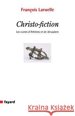 Christo-fiction Laruelle-F 9782213681412