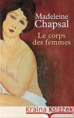 Le corps des femmes Chapsal-M 9782213681450 Fayard