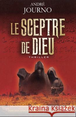 Le sceptre de Dieu Journo-A 9782213681924 Fayard