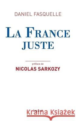 La France juste Fasquelle-D 9782213686233 Fayard