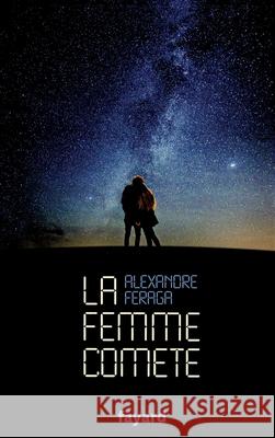 La femme com?te Feraga-A 9782213687483 Fayard