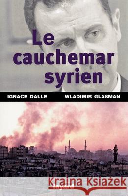 Le Cauchemar syrien Dalle-I 9782213699011