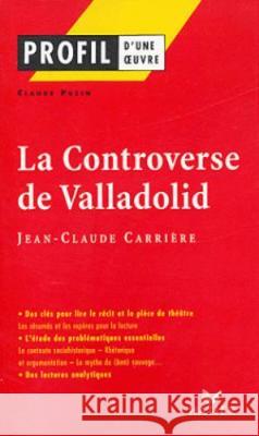 Profil d'une oeuvre: La Controverse de Valladolid Roald Dahl   9782218747694 Editions Hatier