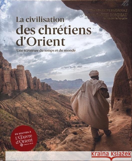 La Civilisation des Chrétiens d'Orient Personnaz, Charles, Rondeau, Daniel 9782226477132