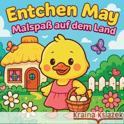 Entchen May - Malspa? auf dem Land Chris Martin 9782233249791 Chris Martin