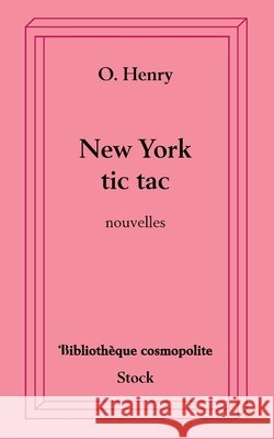 New York tic tac O. Henri 9782234046412