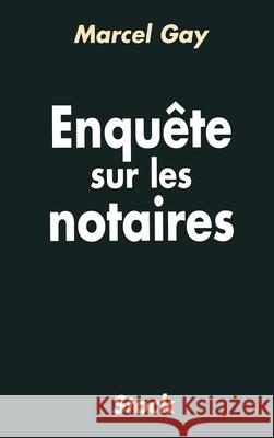 Enqu?te sur les notaires Gay-M 9782234048188 Stock