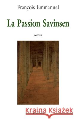 La Passion Savinsen Emmanuel-F 9782234050075