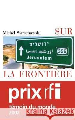 Sur la fronti?re Warschawski-M 9782234054769 Stock