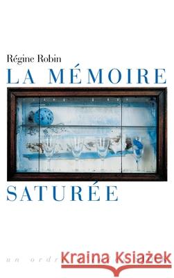 La m?moire satur?e Robin-R 9782234055681