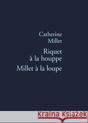 Riquet ? la houppe, Millet ? la loupe Millet-C 9782234055995