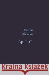 Ap. J.-C. Alexakis, Vassilis 9782234057937