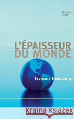 L'?paisseur du monde Heisbourg-F 9782234059153 Stock