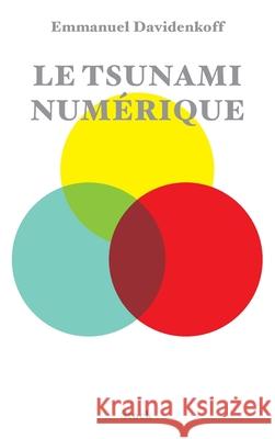 Le Tsunami Numerique Davidenkoff-E 9782234060548 Stock