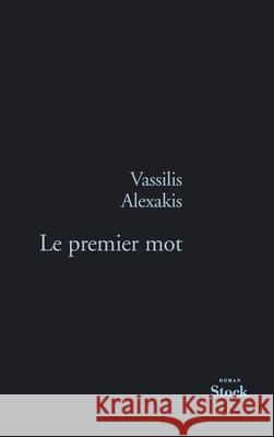 Le Premier Mot Alexakis-V 9782234060975