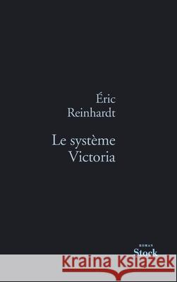 Le Systeme Victoria Reinhardt-E 9782234061903