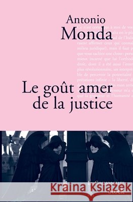 Le go?t amer de la justice Monda-A 9782234063372 Stock