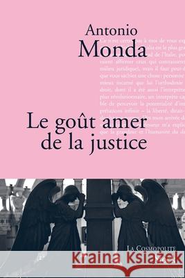 Le go?t amer de la justice Monda-A 9782234063372