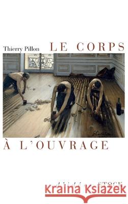 Le Corps A L Ouvrage Pillon-T 9782234064010 Stock