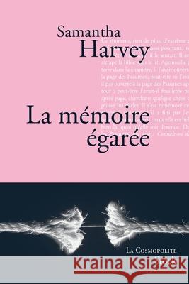 La m?moire ?gar?e Harvey-S 9782234064270