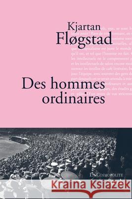 Des hommes ordinaires Flogstad-K 9782234064362 Stock