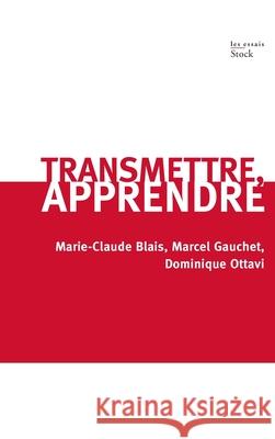 Transmettre Apprendre Blais-M C+gauchet+ottavi 9782234065017 Stock