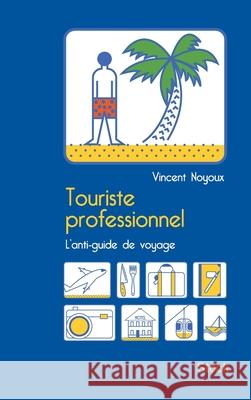 Touriste Professionnel Noyoux-V 9782234069527 Stock