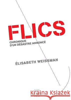 Flics Weissman-E 9782234069541