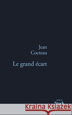 Le Grand Ecart Cocteau-J 9782234069558