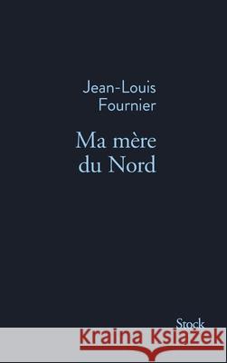 Ma Mere Du Nord Fournier-J 9782234070080