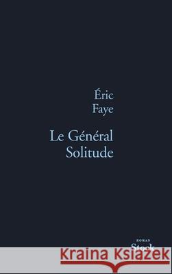 Le General Solitude Faye-E 9782234070967 Stock