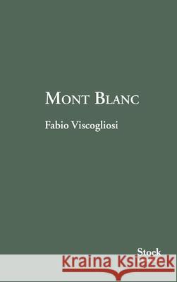 Mont Blanc Viscogliosi-F 9782234071049