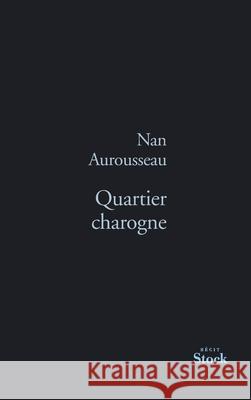 Quartier Charogne Aurousseau-N 9782234071056