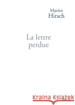 La Lettre Perdue Hirsch-M 9782234073432