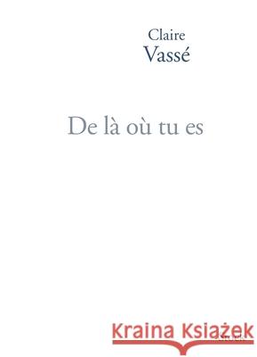 de la Ou Tu Es Vasse-C 9782234074125