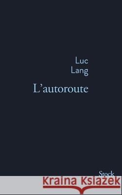 L Autoroute Lang-L 9782234075450