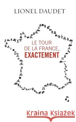 Le Tour de la France Exactement Daudet-L 9782234076457 Stock