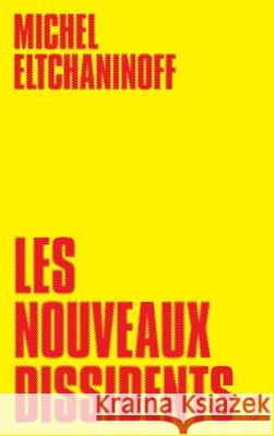 Les Nouveaux Dissidents Eltchaninoff-M 9782234077393 Stock