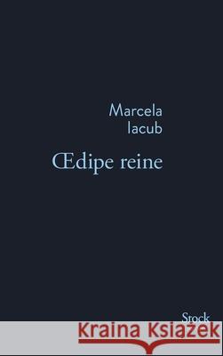 Oedipe Reine Iacub-M 9782234077423