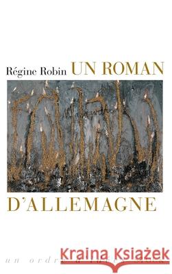 Un Roman D Allemagne Robin-R 9782234077904