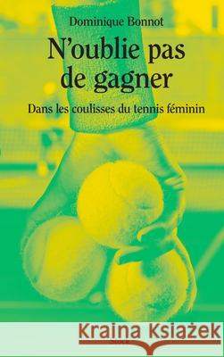 N Oublie Pas de Gagner Bonnot-D 9782234077942 Stock