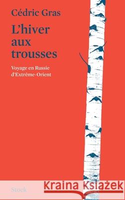 L'hiver aux trousses Gras-C 9782234078901