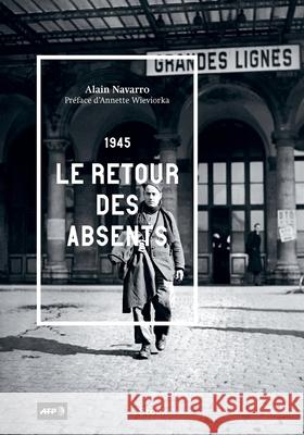 1945. Le retour des absents Navarro-A 9782234080355