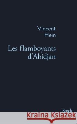 Les Flamboyants D Abidjan Hein-V 9782234081031