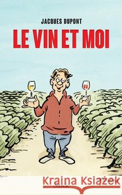 Le Vin Et Moi DuPont-J 9782234082441 Stock