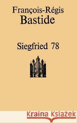 Siegfried 78 Bastide-F R. 9782246005797