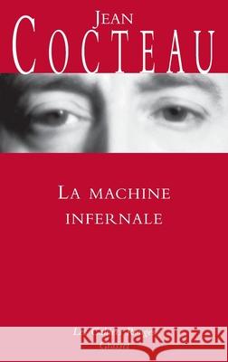 La machine infernale Jean Cocteau 9782246112631