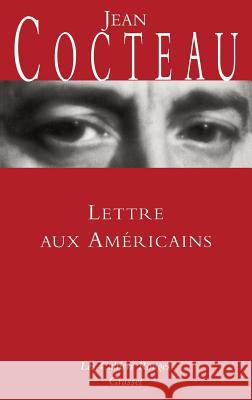 Lettre aux am?ricains Cocteau-J 9782246112839